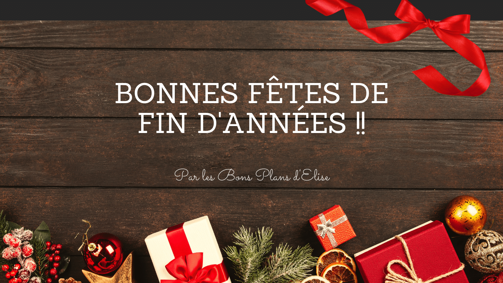 Bonnes fêtes de fin d'année à tous !