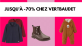 Jusqu’à -70% de réduction sur une sélection de produits chez Vertbaudet